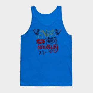 Nice until proven naughty Tank Top
